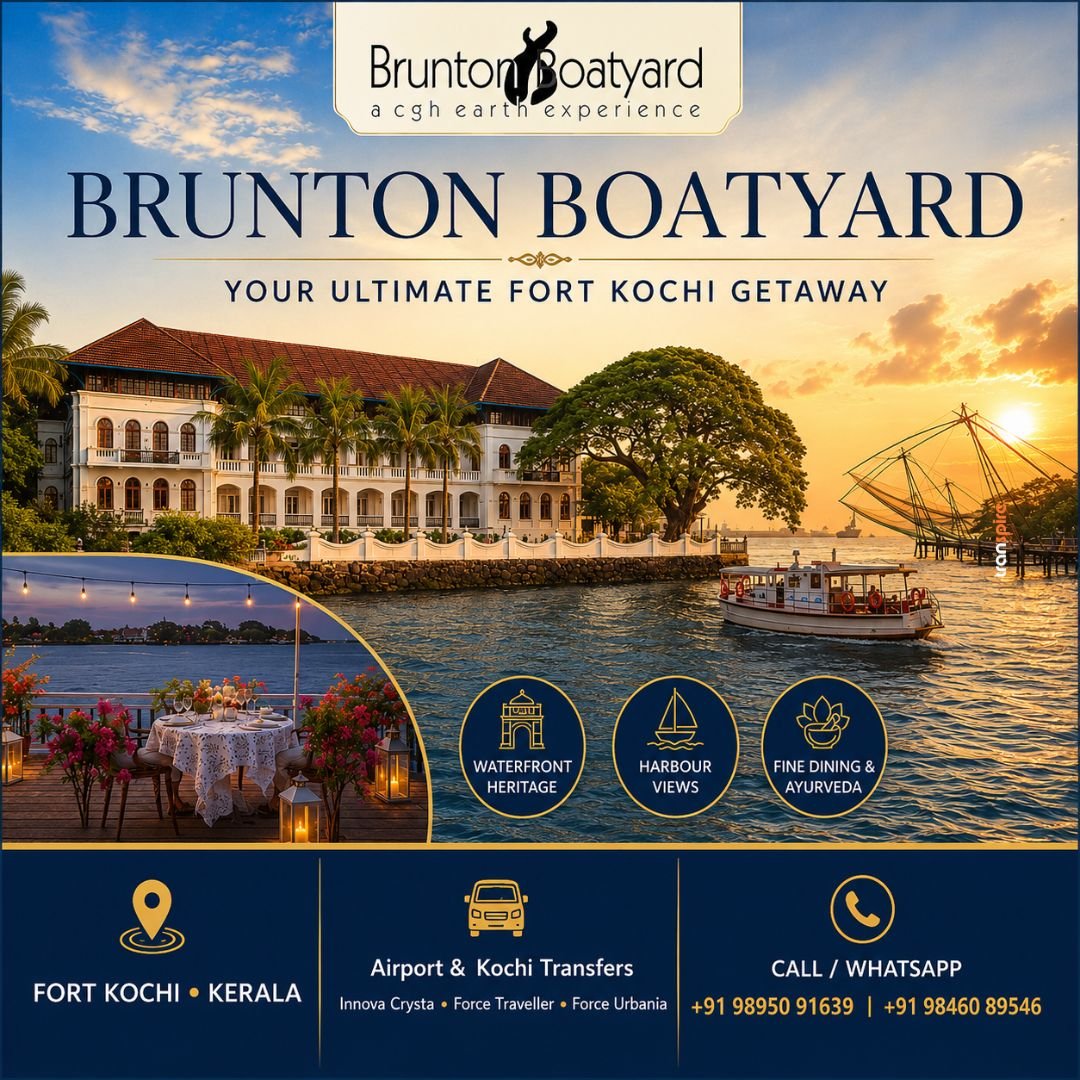 Brunton Boatyard CGH Earth 1 Banner for Brunton Boatyard advert with waterfront hotel, palm trees, and a sailing boat at sunset; reads'Brunton Boatyard - Your Ultimate Fort Kochi Getaway'