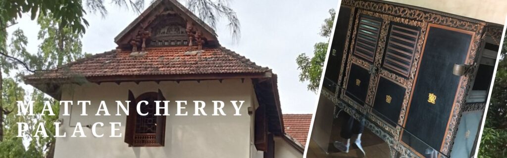 Mattancherry Palace (Dutch Palace)