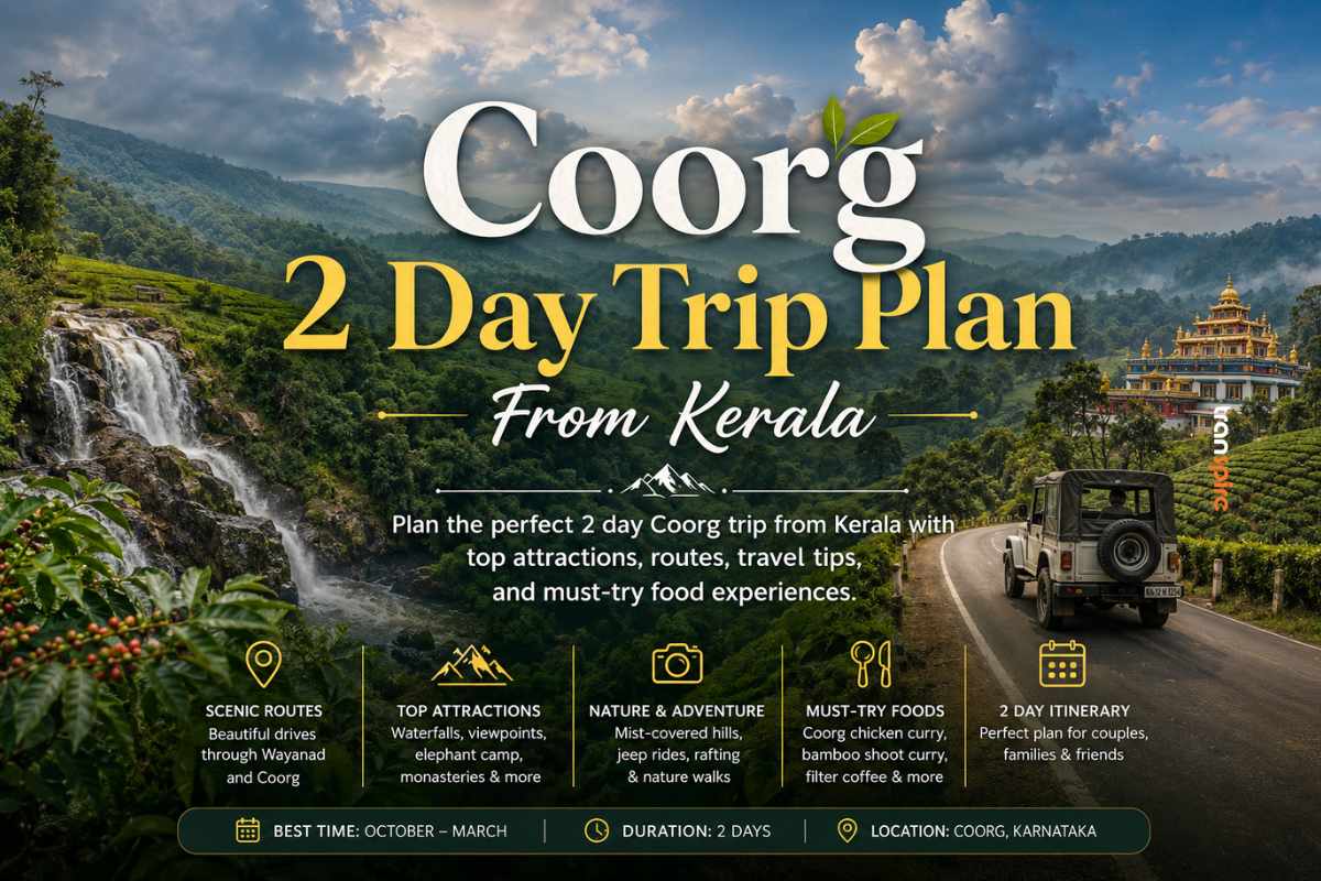 Coorg 2 Day Trip Plan From Kerala