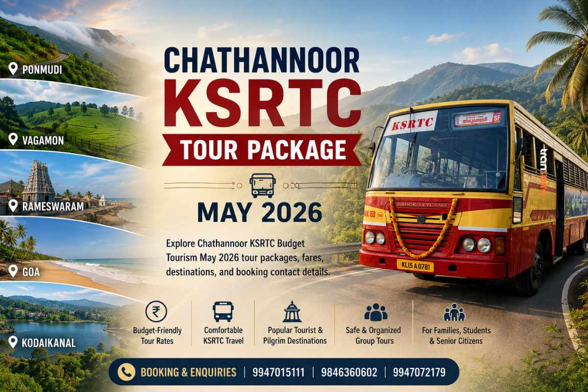 KSRTC Chathannoor Budget Tourism Cell May 2026 Tour Packages
