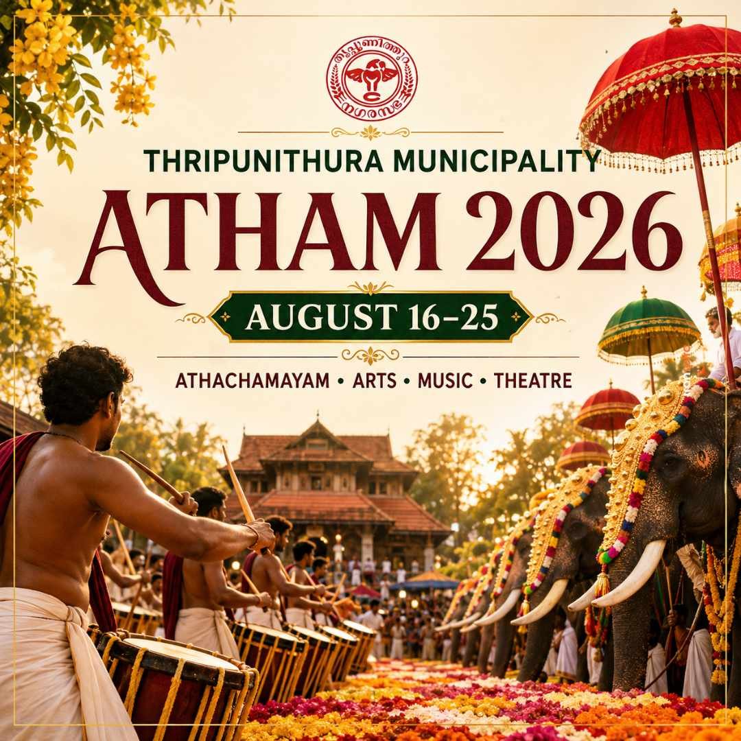 Thripunithura Atham 2026 1 Poster for Atham 2026 festival in Thripunithura Municipality, Aug 16–25, with decorated elephants, drummers, and flowers in the foreground.